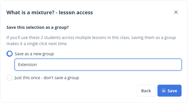The prompt to save the selected students as a reusable group